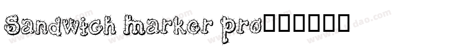 Sandwich Marker Pro字体转换